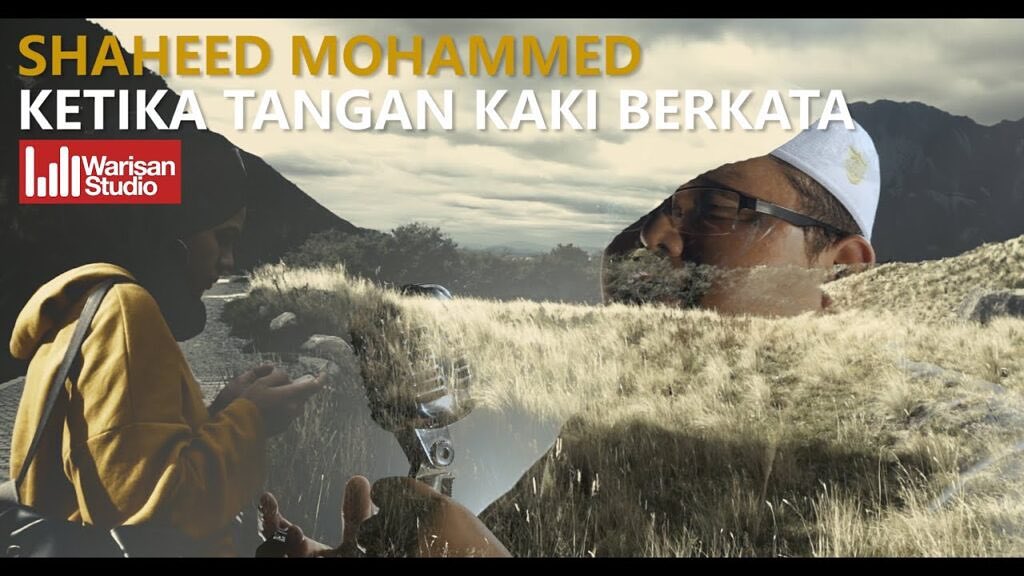 KETIKA TANGAN DAN KAKI BERKATA by Shaheed Mohammed